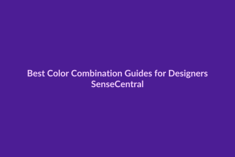 Best Color Combination Guides for Designers - SenseCentral featured image