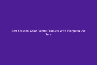 Best Seasonal Color Palette Products With Evergreen Use - SenseCentral featured image