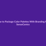 How to Package Color Palettes With Branding Kits - SenseCentral featured image
