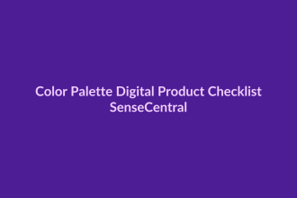 Color Palette Digital Product Checklist - SenseCentral featured image