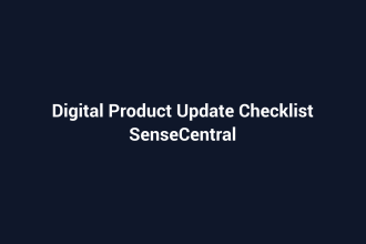 Digital Product Update Checklist featured image for SenseCentral
