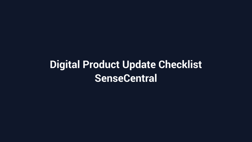 Digital Product Update Checklist featured image for SenseCentral