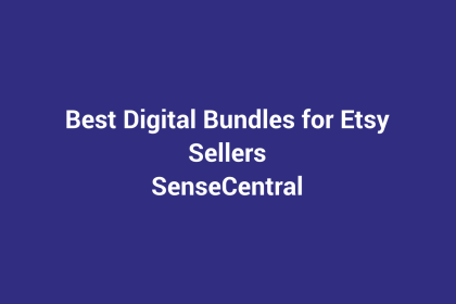Best Digital Bundles for Etsy Sellers featured image for SenseCentral