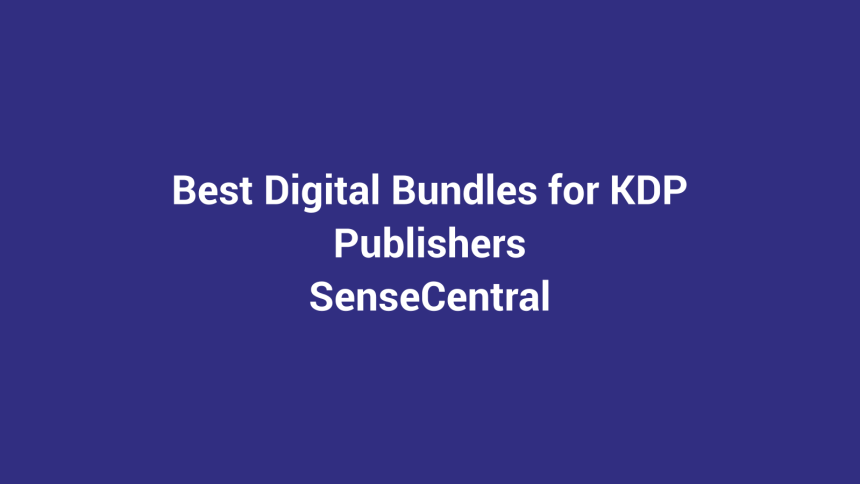 Best Digital Bundles for KDP Publishers featured image for SenseCentral