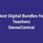Best Digital Bundles for Teachers featured image for SenseCentral