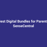 Best Digital Bundles for Parents featured image for SenseCentral