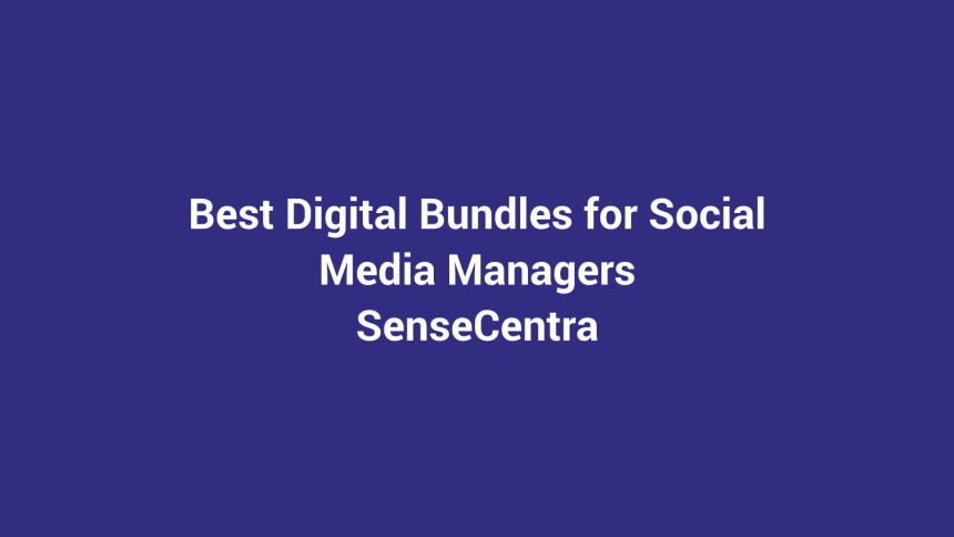 Best Digital Bundles for Social Media Managers featured image for SenseCentral