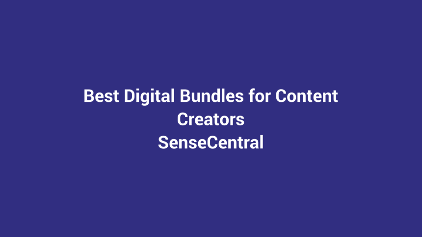 Best Digital Bundles for Content Creators featured image for SenseCentral