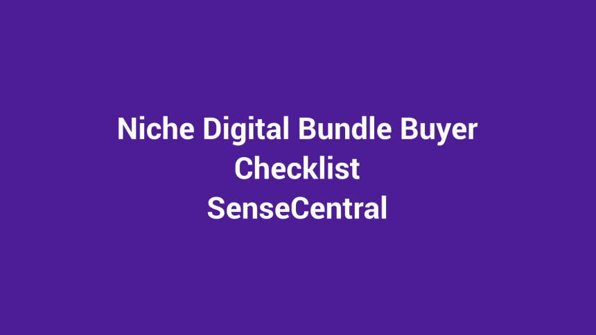 Niche Digital Bundle Buyer Checklist featured image for SenseCentral