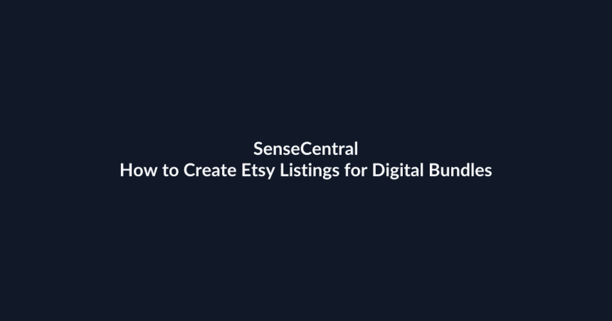How to Create Etsy Listings for Digital Bundles featured image