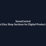 Best Etsy Shop Sections for Digital Product Sellers featured image