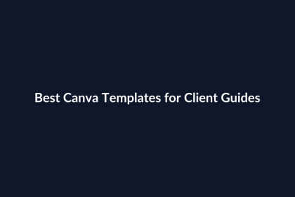 Best Canva Templates for Client Guides featured image