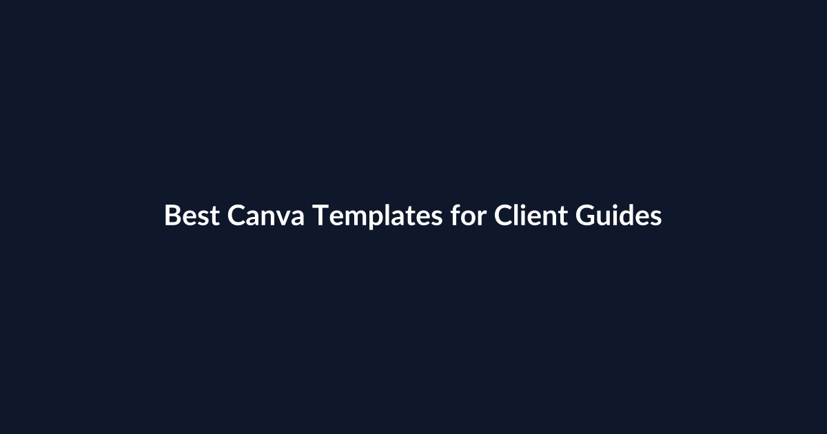 Best Canva Templates for Client Guides featured image