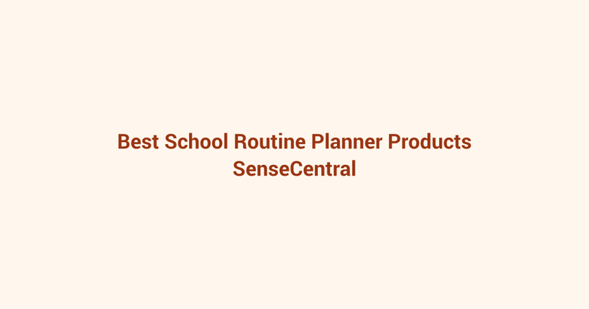 Best School Routine Planner Products featured image