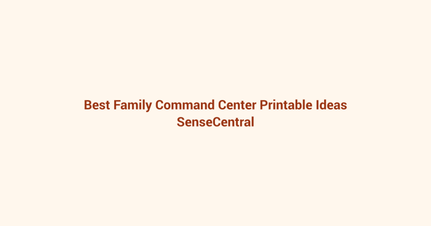 Best Family Command Center Printable Ideas featured image