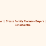How to Create Family Planners Buyers Use featured image