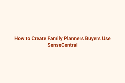 How to Create Family Planners Buyers Use featured image
