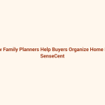 How Family Planners Help Buyers Organize Home Life featured image