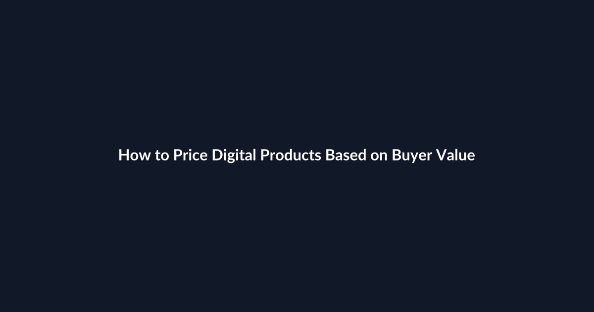 How to Price Digital Products Based on Buyer Value guide by SenseCentral