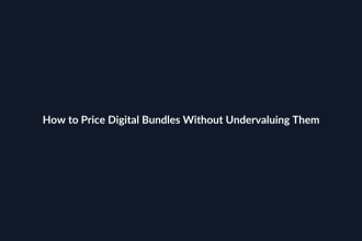 How to Price Digital Bundles Without Undervaluing Them guide by SenseCentral