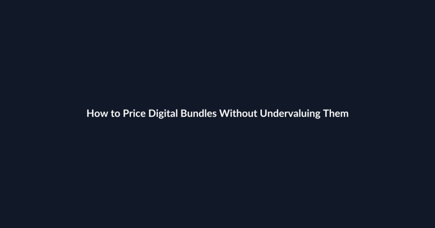 How to Price Digital Bundles Without Undervaluing Them guide by SenseCentral