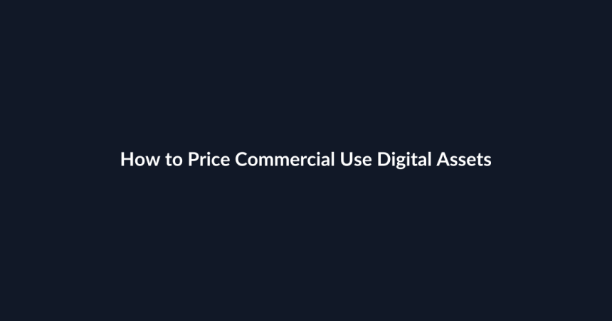 How to Price Commercial Use Digital Assets guide by SenseCentral