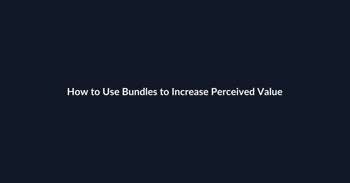 How to Use Bundles to Increase Perceived Value guide by SenseCentral