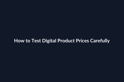How to Test Digital Product Prices Carefully guide by SenseCentral