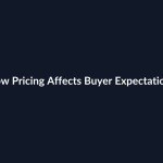 How Pricing Affects Buyer Expectations guide by SenseCentral