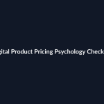 Digital Product Pricing Psychology Checklist guide by SenseCentral