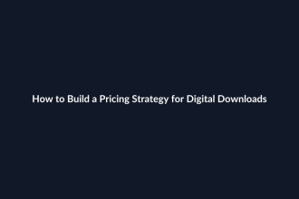 How to Build a Pricing Strategy for Digital Downloads guide by SenseCentral