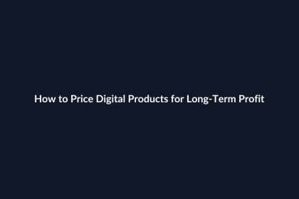 How to Price Digital Products for Long-Term Profit guide by SenseCentral