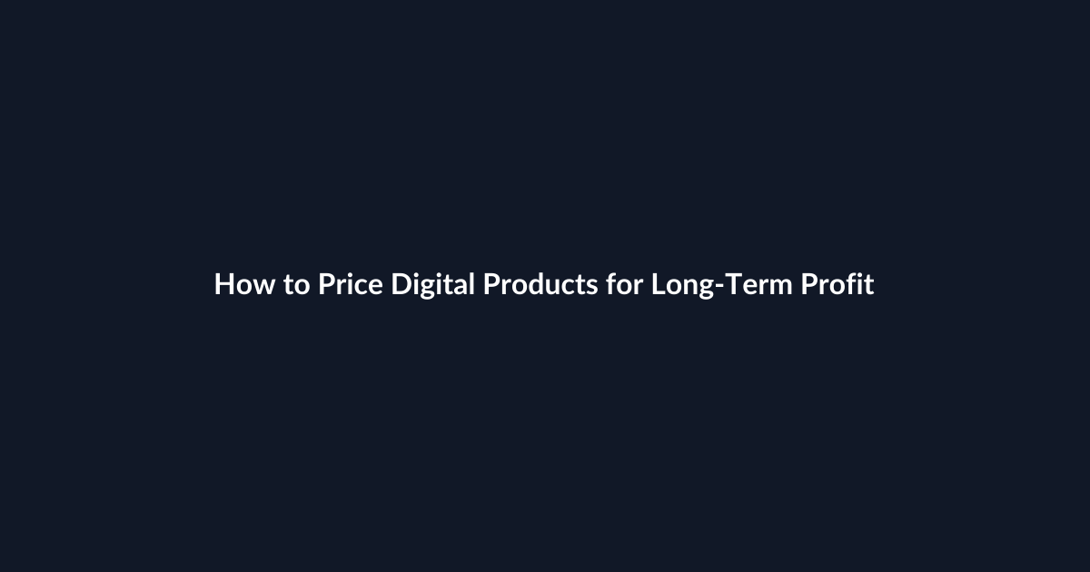How to Price Digital Products for Long-Term Profit guide by SenseCentral