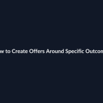 How to Create Offers Around Specific Outcomes guide by SenseCentral