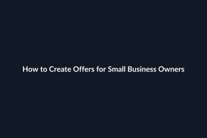 How to Create Offers for Small Business Owners guide by SenseCentral