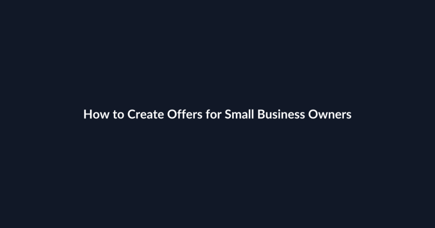 How to Create Offers for Small Business Owners guide by SenseCentral