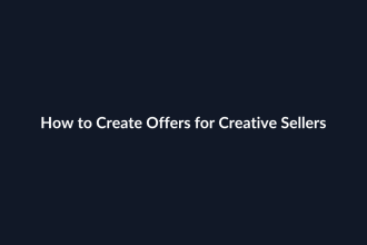 How to Create Offers for Creative Sellers guide by SenseCentral