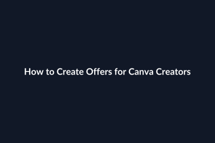 How to Create Offers for Canva Creators guide by SenseCentral
