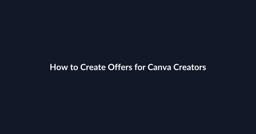 How to Create Offers for Canva Creators guide by SenseCentral