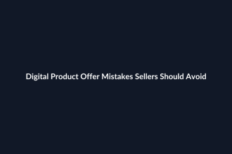 Digital Product Offer Mistakes Sellers Should Avoid guide by SenseCentral