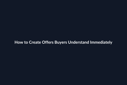How to Create Offers Buyers Understand Immediately guide by SenseCentral