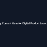 Blog Content Ideas for Digital Product Launches guide by SenseCentral