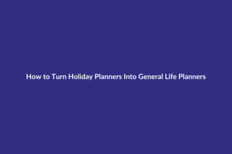 How to Turn Holiday Planners Into General Life Planners guide for digital product sellers
